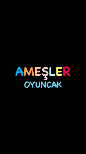 Android application Ameşler Oyuncak screenshort