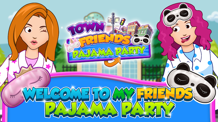 My Home City Pajama Party - 1.8 - (Android)