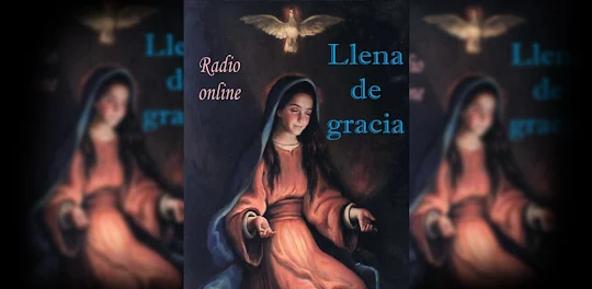 Llena de Gracia Radio Online