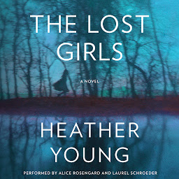 Image de l'icône The Lost Girls: A Novel