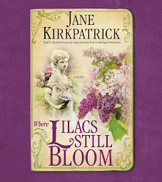 Icon image Where Lilacs Still Bloom: A Novel