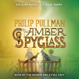 Obraz ikony: His Dark Materials: The Amber Spyglass (Book 3)