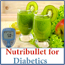NutriBullet Recipes - Smoothie Recipes (Diabetics)