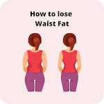 Cover Image of 下载 How to lose Waist Fat  APK