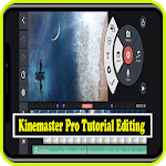 Cover Image of ダウンロード Panduan Kinemaster Pro Tutorial Editing Tips 2.0 APK