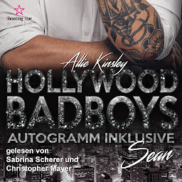Icon image Sean - Hollywood BadBoys - Autogramm inklusive, Band 3 (Ungekürzt)