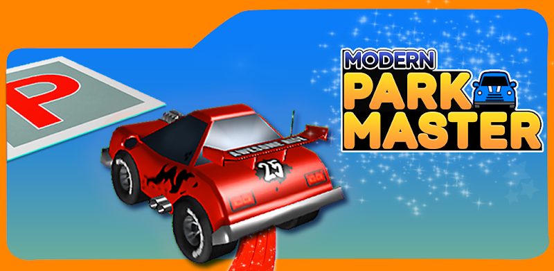Modern Park Master - New Car Parking Games