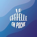 Cover Image of Download La Chapelle en poche  APK