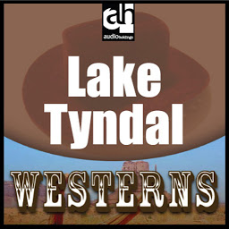 Icon image Lake Tyndal: Westerns