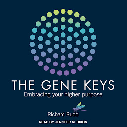 Icon image Gene Keys: Embracing Your Higher Purpose
