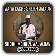 Sheikh Albani Zaria - Wa Yakashe Sheikh Jafar
