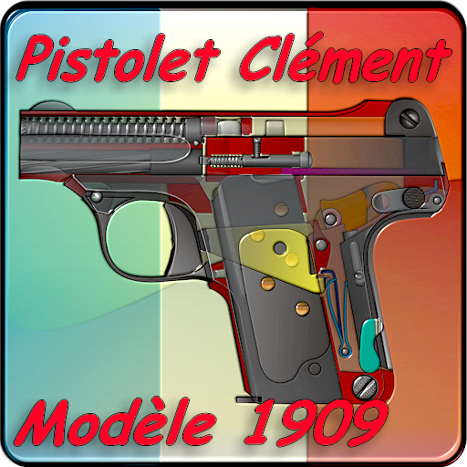 Pistolet Clément 1909 expliqué