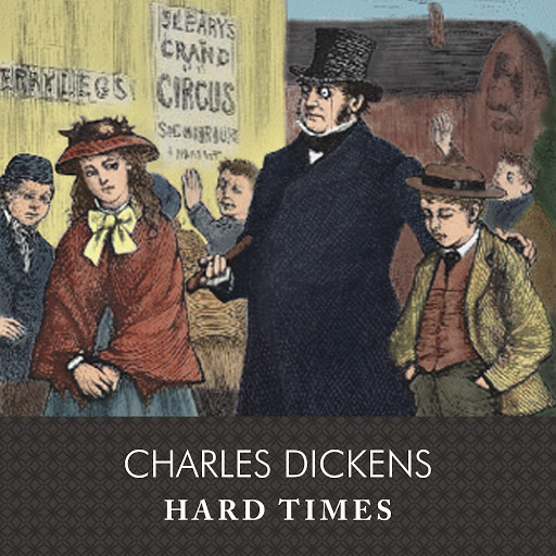 Диккенс тяжелые времена. Hard times. Dickens Charles. Тяжелые времена Диккенс. Диккенс ч. "тяжелые времена".