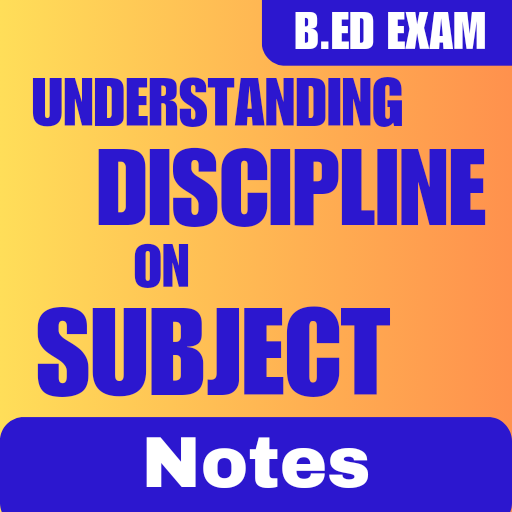 अनुशासन और विषय की समझ