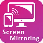 Cover Image of डाउनलोड Screen Mirroring App - Cast Phone to TV with Wifi 1.0 APK