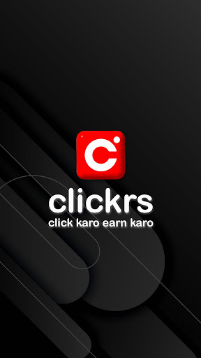 Android application Clickrs - Click Karo Earn Karo screenshort