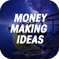 Money-Making Ideas