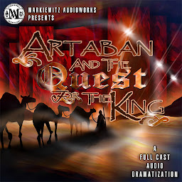 Icon image Artaban and the Quest for the King (Dramatized)
