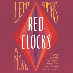 Icon image Red Clocks: A Novel