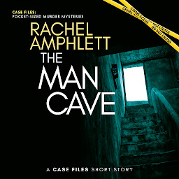 Icon image The Man Cave: A short crime fiction story
