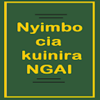 Nyimbo cia Kuinira Ngai