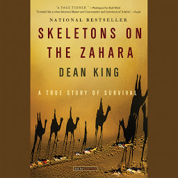 Icon image Skeletons on the Zahara: A True Story of Survival