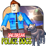 tips JAILBREAK POLICE DOGS Roblox Jailbreak icon