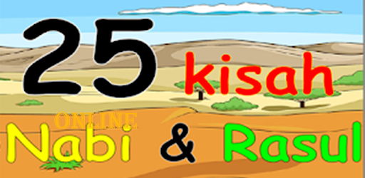 Kisah 25 Nabi dan Rasul Lengkap