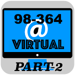 Cover Image of ダウンロード 98-364 Virtual Part_2 of 2 2.0 APK