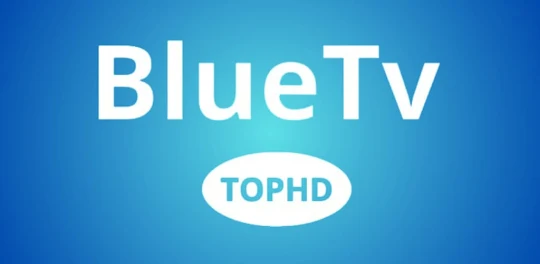 BlueTv TOPHD