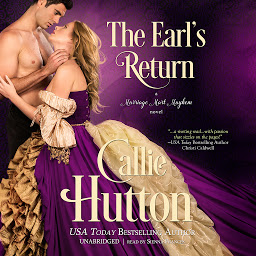 Icon image The Earl’s Return: A Marriage Mart Mayhem Novel