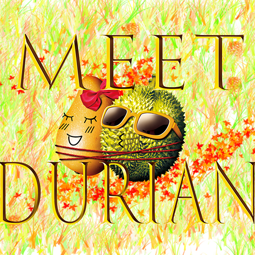 Meet Durian & not meeting her