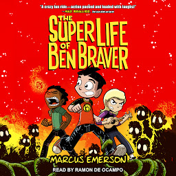 Icon image The Super Life of Ben Braver