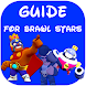 Guide for Brawl Stars - Super - Androidアプリ