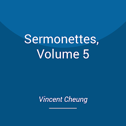 Icon image Sermonettes, Volume 5