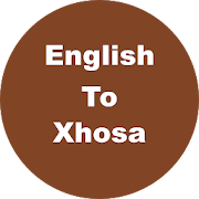 English to Xhosa Dictionary & Translator