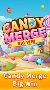Candy Merge : Big Win