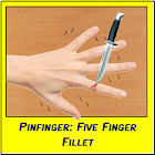 Pinfinger - Five Finger Fillet 1.4