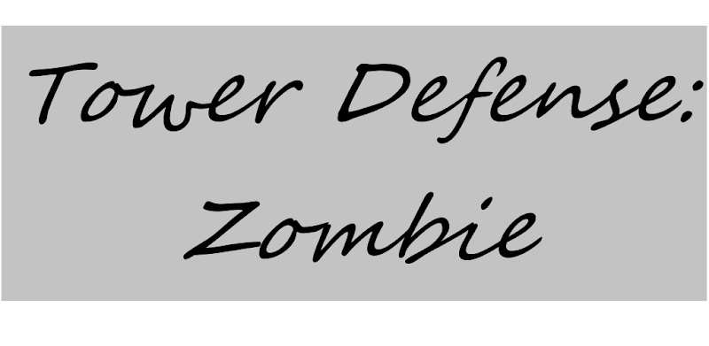 Tower Defense: Zombie