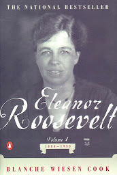 Icon image Eleanor Roosevelt: Volume I, 1884-1933