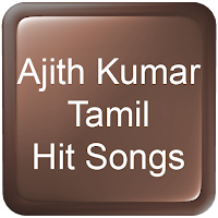 Ajith Kumar Tamil Hit Songs