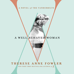 图标图片“A Well-Behaved Woman: A Novel of the Vanderbilts”