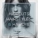 Haircuts, Hairstyles & Hairdye