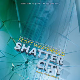 Icon image Shatter City (Impostors, Book 2)