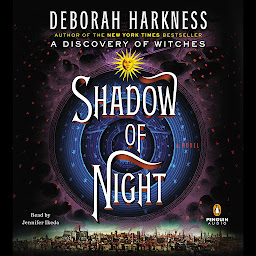 Icon image Shadow of Night: A Novel