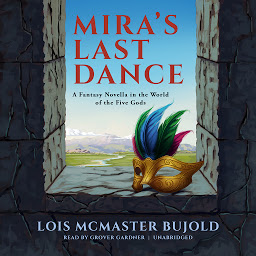 Icon image Mira’s Last Dance: A Fantasy Novella in the World of the Five Gods