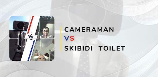 Skibidi Toilet Vs Cameraman