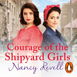 Icon image Courage of the Shipyard Girls: Shipyard Girls 6