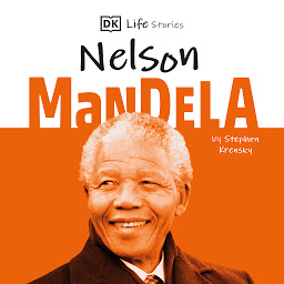 Icon image DK Life Stories: Nelson Mandela