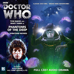 Icon image Doctor Who: Phantoms of the Deep: The Fourth Doctor Adventures